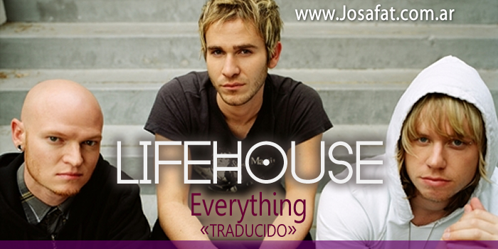 Lifehouse – Everything [Todo]