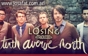 Tenth Avenue North – Losing [Perdiendo]