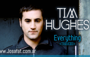 Tim Hughes – Everything [Todo]