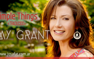 Amy Grant – Simple Things [Cosas Simples]