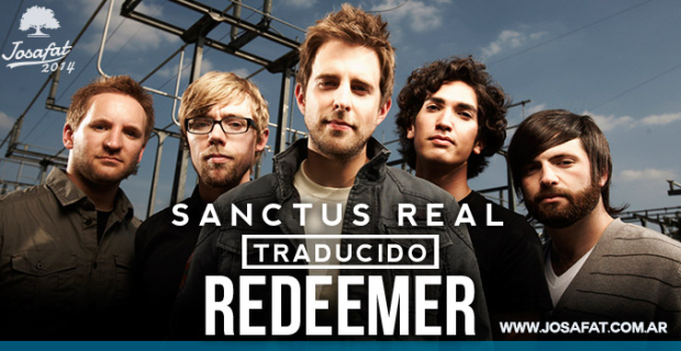 Sanctus Real – Redeemer [Redentor]