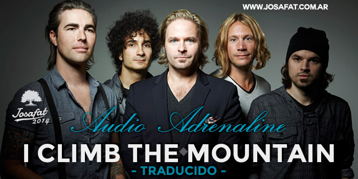 Audio-Adrenaline---I-Climb-the-Mountain