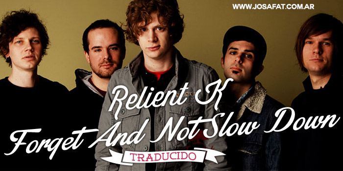 Relient-K---Forget-And-Not-Slow-Down