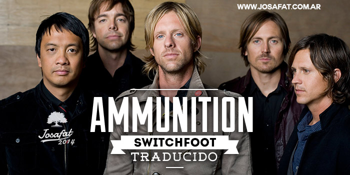 Switchfoot---Ammunition