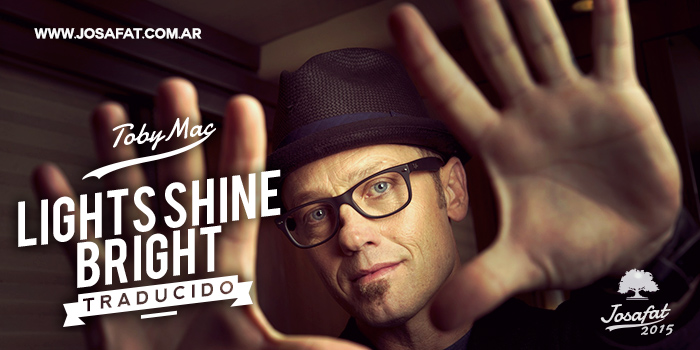 TobyMac---Lights-Shine-Bright-«ft.-Hollyn»