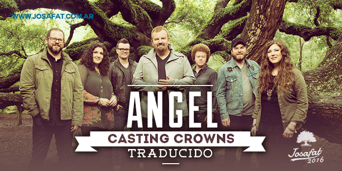 Casting-Crowns---Angel-[Ángel]