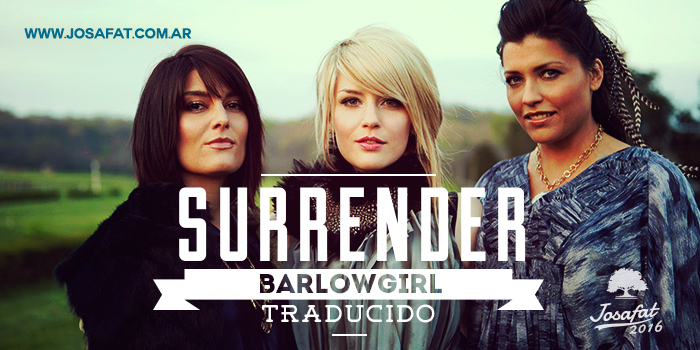 Barlow-Girl-Surrender-Entregate