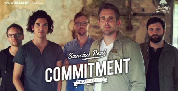 Sanctus Real – Commitment [Compromiso]